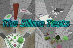 Tải về The Slime Tests cho Minecraft 1.8.8